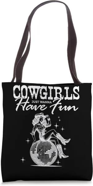 Cowgirls Just Wanna Have Fun Retro Style Tote Bag