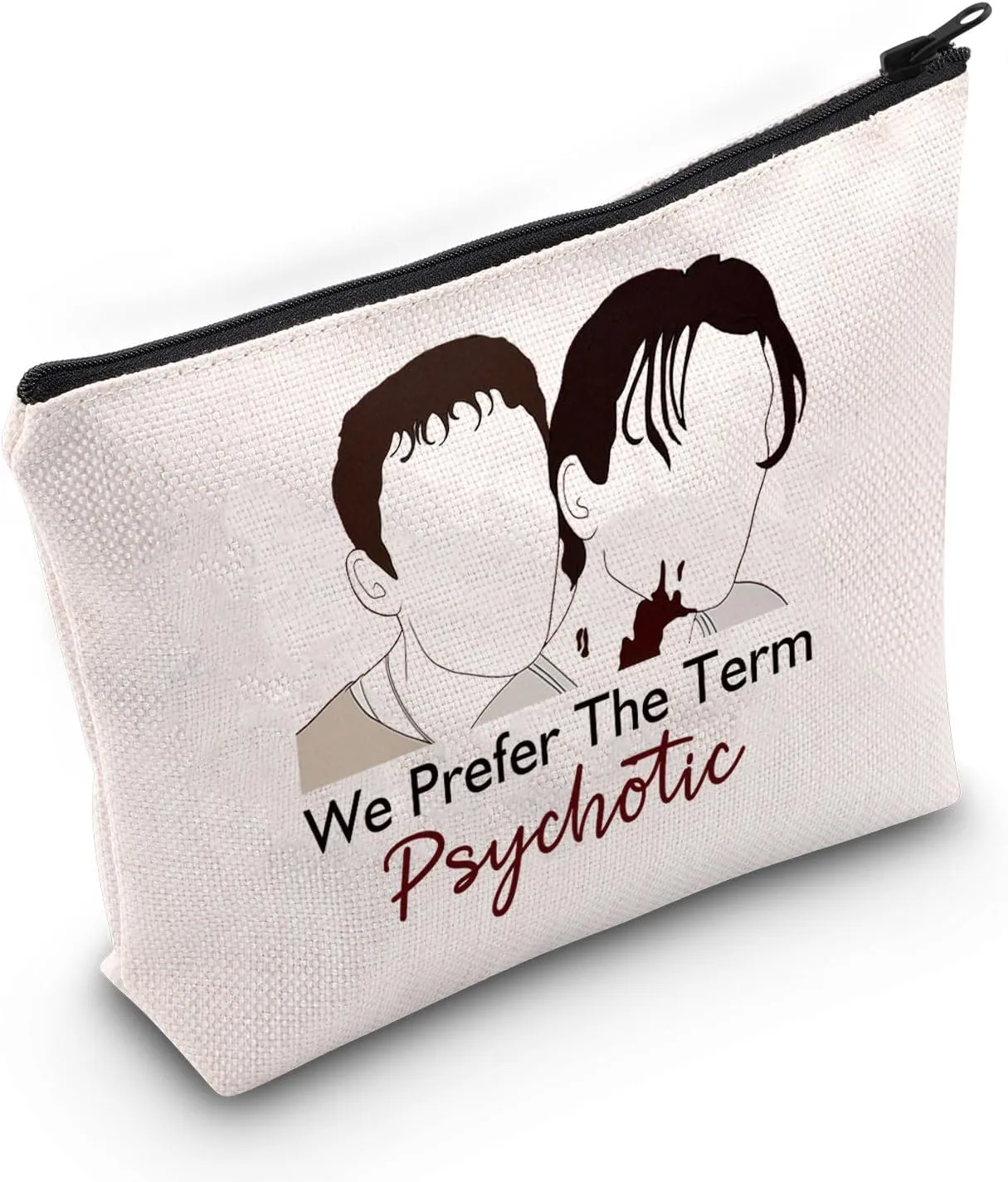 JNIAP Scary Horror Movie Cosmetic Bag Billy L Stu-Macher Fans Gift Makeup Pouch We Prefer The Term Psychotic Bag(We Prefer)